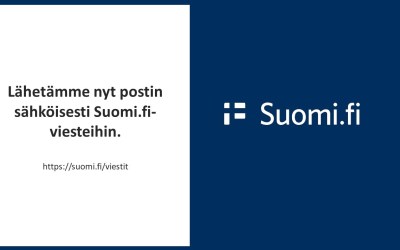 Suomi.fi-viestejä koskeva kuva, jossa lukee, että lähetämme nyt postin sähköisesti Suomi.fi-viesteihin.