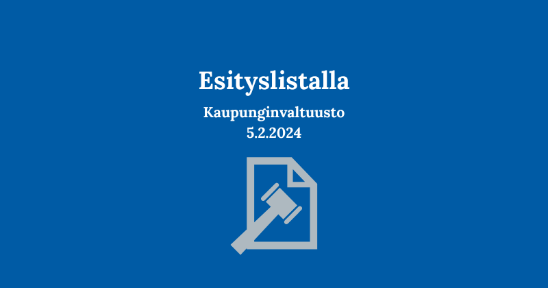 Koristeellinen kuva, jossa lukee "Esityslistalla" ja kaupunginvaltuusto sekä päivämäärä.