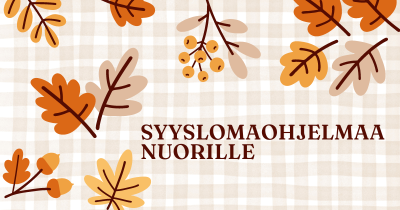 Syyslomaohjelmaa nuorille