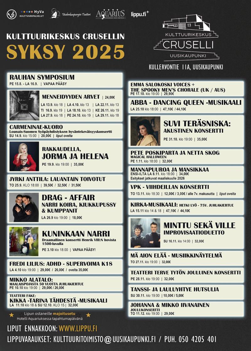 Listaus monista eri tapahtumista, joita järjestetään kulttuurikeskus Crusellissa vuonna 2025.